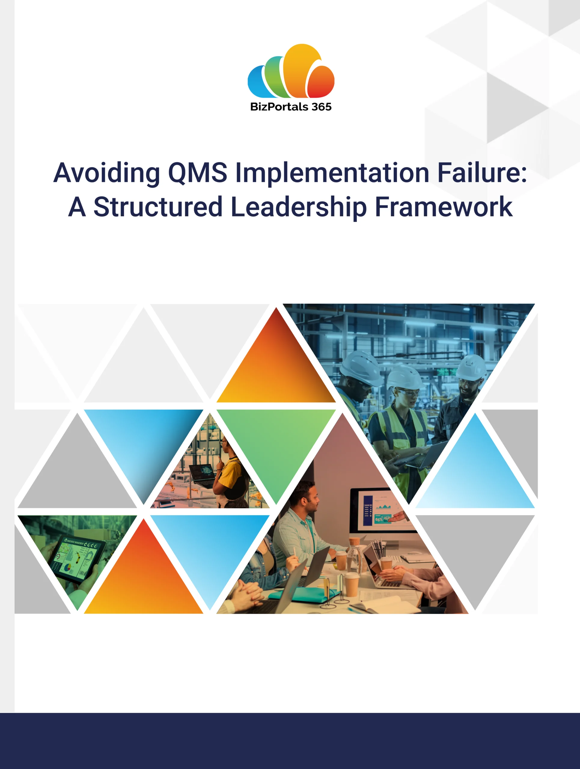 Avoiding QMS Implementation Failure: A Structured Leadership Framework