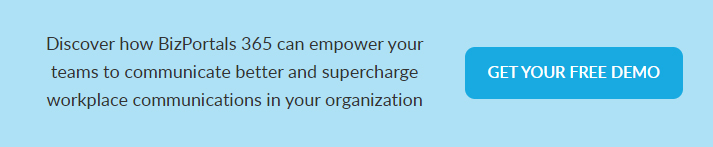 Discover how BizPortals 365 can empower your teams to communicate better and supercharge 