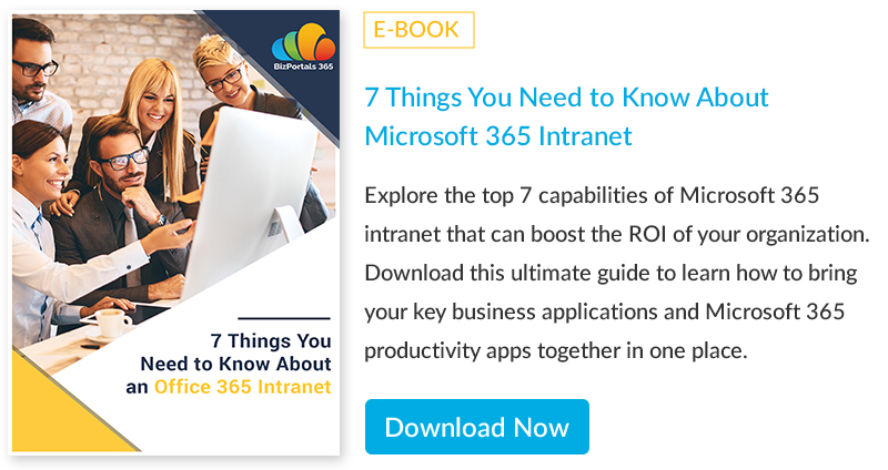 7 Things You Need to Know About Microsoft 365 Intranet